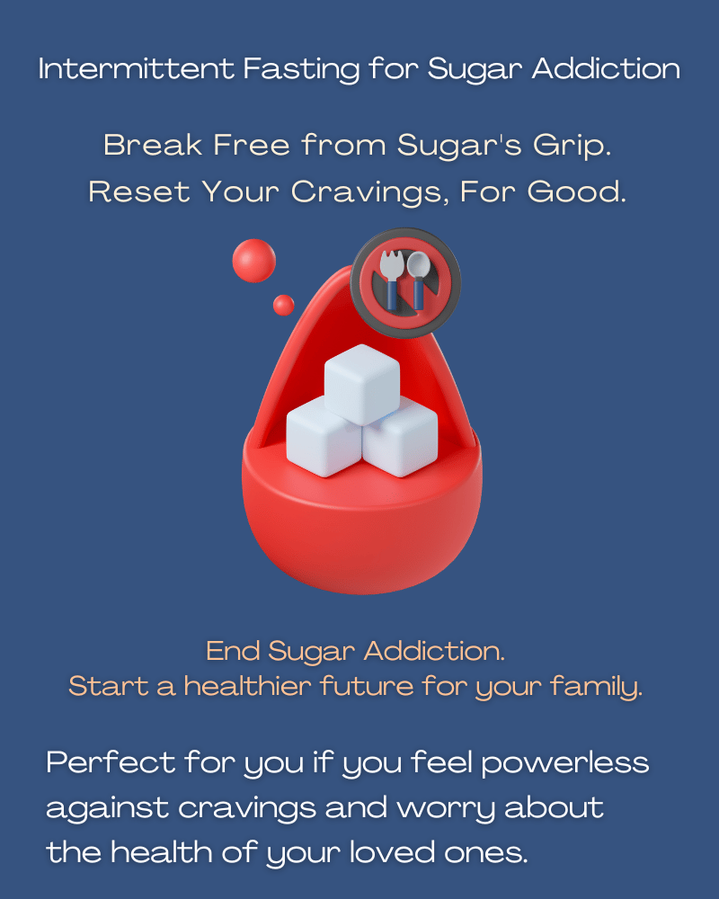 Intermittent Fasting for Sugar Addiction